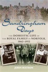 Book cover of Sandringham Days by John Matson