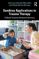 Book cover of Sandtray Applications to Trauma Therapy by José Luis Gonzalo Marrodán