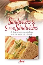 Book cover of Sandwiches y super sandwiches by Olivier Laurent