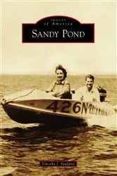 Book cover of Sandy Pond by Timothy J. Pauldine