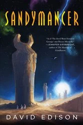 Book cover of Sandymancer by David Edison