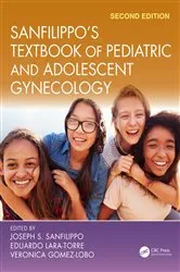 Book cover of Sanfilippo's Textbook of Pediatric and Adolescent Gynecology (2nd ed.) by Joseph S. Sanfilippo