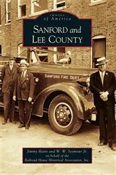 Book cover of Sanford and Lee County by Jimmy Haire
