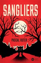 Book cover of Sangliers by Pascal Ruter