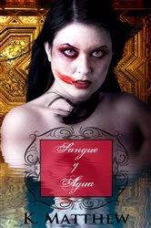 Book cover of Sangre y Agua by K. Matthew