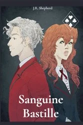 Book cover of Sanguine Bastille by J.R. Shepherd