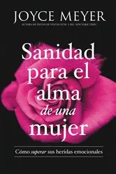 Book cover of Sanidad para el alma de una mujer by Joyce Meyer