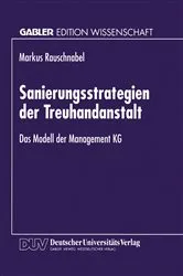 Book cover of Sanierungsstrategien der Treuhandanstalt by Markus Rauschnabel