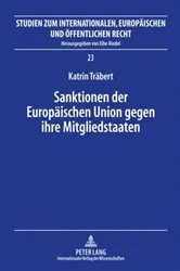Book cover of Sanktionen der Europaeischen Union gegen ihre Mitgliedstaaten by Eibe Riedel