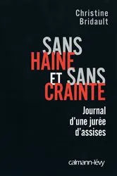 Book cover of Sans haine et sans crainte by Christine Bridault