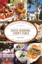 Book cover of Santa Barbara Chef's Table by James Fraioli