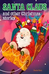 Book cover of Santa Claus and Other Christmas Stories by Maxine Barry