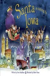 Book cover of Santa Is Coming to Iowa by Steve Smallman