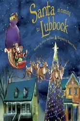 Book cover of Santa Is Coming to Lubbock by Steve Smallman
