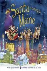 Book cover of Santa Is Coming to Maine by Steve Smallman