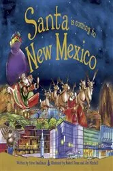 Book cover of Santa Is Coming to New Mexico by Steve Smallman