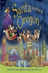 Book cover of Santa Is Coming to Oregon by Steve Smallman