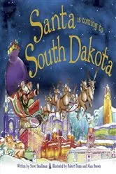 Book cover of Santa Is Coming to South Dakota by Steve Smallman