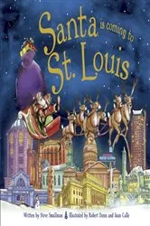 Book cover of Santa Is Coming to St. Louis by Steve Smallman