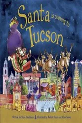 Book cover of Santa Is Coming to Tucson by Steve Smallman