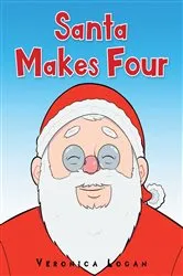 Book cover of Santa Makes Four by Veronica Logan