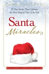 Book cover of Santa Miracles by Brad Steiger
