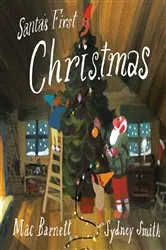 Book cover of Santa's First Christmas by Mac Barnett