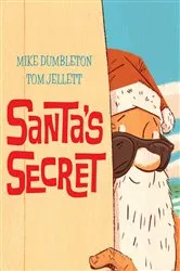 Book cover of Santa's Secret by Mike Dumbleton