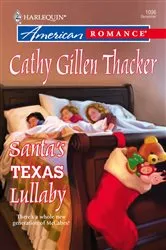 Book cover of Santa's Texas Lullaby by Cathy Gillen Thacker