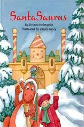 Book cover of SantaSaurus by Delano Holmquist