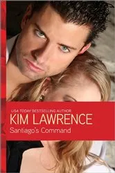 Book cover of Santiago's Command by Kim Lawrence