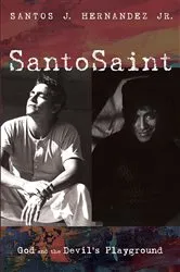 Book cover of SantoSaint by Santos J.Jr. Hernandez