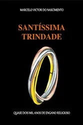 Book cover of Santíssima Trindade (2nd ed.) by Marcelo Victor Rodrigues Do Nascimento