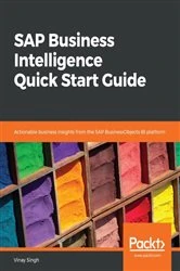 Book cover of SAP Business Intelligence Quick Start Guide by Vinay Singh