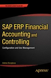 Book cover of SAP ERP Financial Accounting and Controlling by Andrew Okungbowa