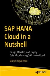 Book cover of SAP HANA Cloud in a Nutshell by Miguel Figueiredo