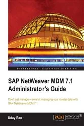 Book cover of SAP NetWeaver MDM 7.1 Administrator's Guide by Uday Rao