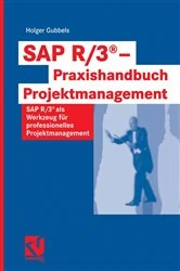 Book cover of SAP R/3® - Praxishandbuch Projektmanagement by Holger Gubbels