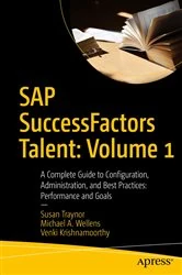 Book cover of SAP SuccessFactors Talent: Volume 1 by Susan Traynor