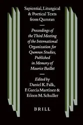 Book cover of Sapiential, liturgical, and poetical texts from Qumran by D.K. Falk