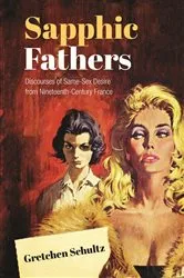 Book cover of Sapphic Fathers by Gretchen Schultz