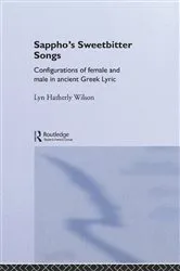 Book cover of Sappho's Sweetbitter Songs by Lyn Hatherly Wilson