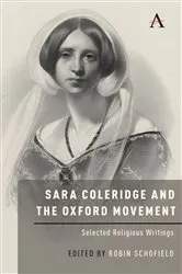 Book cover of Sara Coleridge and the Oxford Movement by Robin Schofield