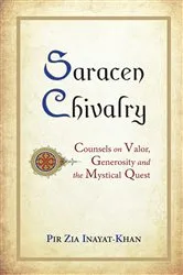 Book cover of Saracen Chivalry by Pir Zia Inayat Khan