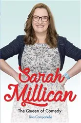 Book cover of Sarah Millican - The Queen of Comedy: The Funniest Woman in Britain by Unknown