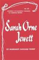 Book cover of Sarah Orne Jewett - American Writers 61 by Margaret Farrand Thorp
