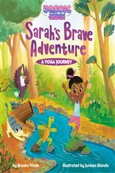 Book cover of Sarah's Brave Adventure by Brooke Vitale