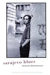 Book cover of Sarajevo Blues by Semezdin Mehmedinovic