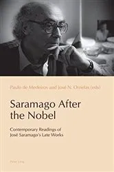 Book cover of Saramago After the Nobel by Paulo Medeiros