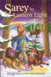 Book cover of Sarey by Lantern Light by Susan Beckhorn